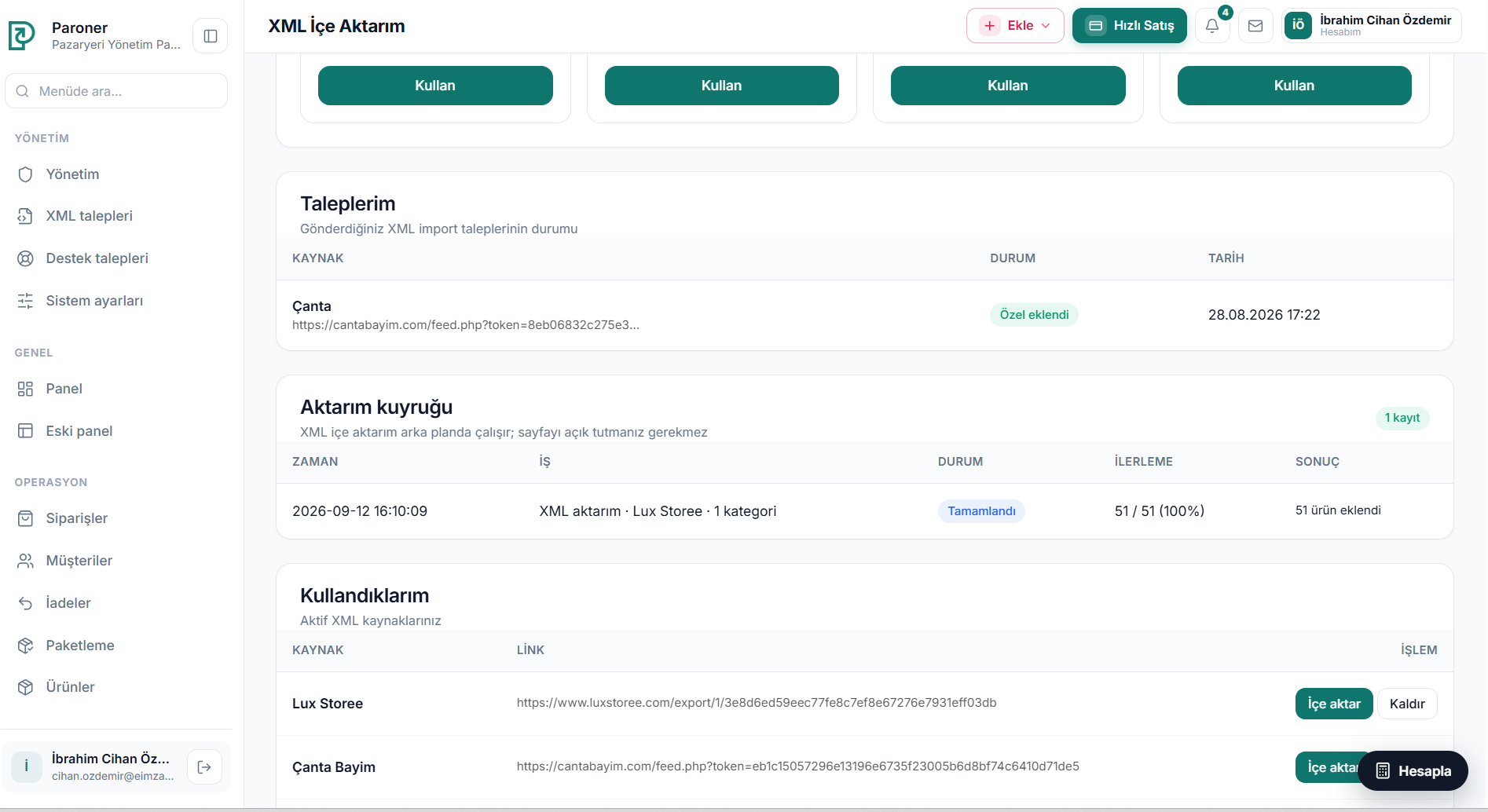 Paroner XML içe aktarım: tedarikçi talepleri, kuyruk ve aktif kaynaklar